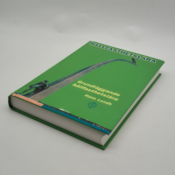 Grundläggande hållfasthetslära Hans Lundh kursbok