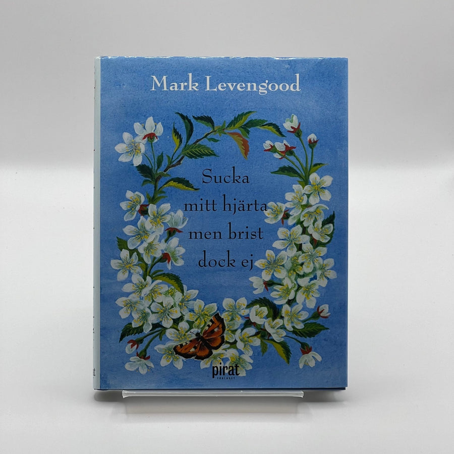 Blommig bok av Mark Levengood "Sucka mitt hjärta" - Homy Secondhand Online