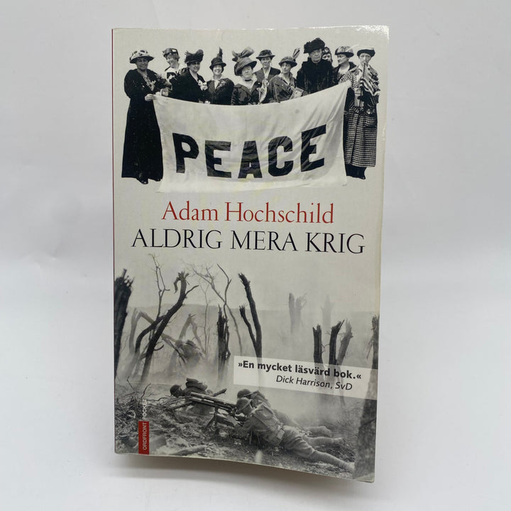 Bok Aldrig Mera Krig Adam Hochschild Ordfront