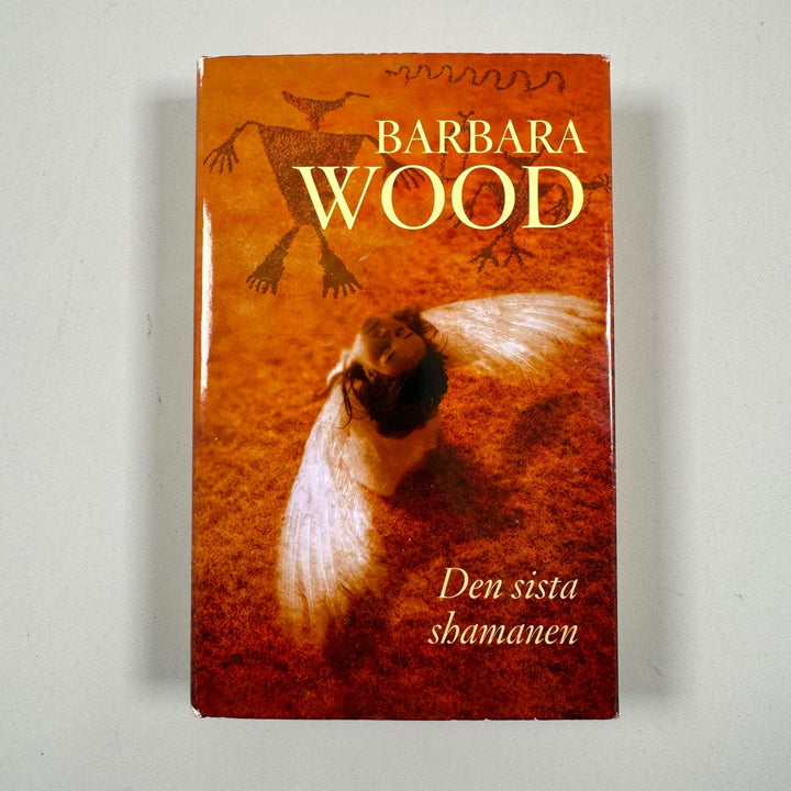 Den sista shamanen av Barbara Wood - Homy Secondhand Online