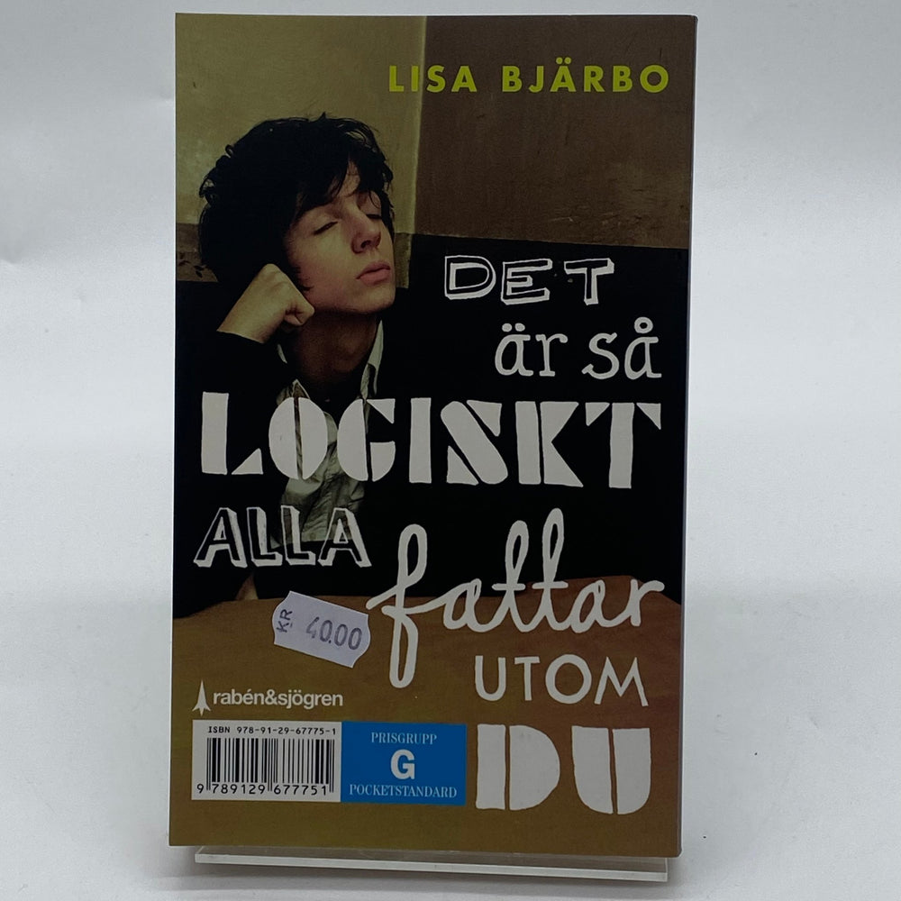 Lisa Bjärbo roman "Det är så logiskt alla fattar utom du" - Homy Secondhand Online