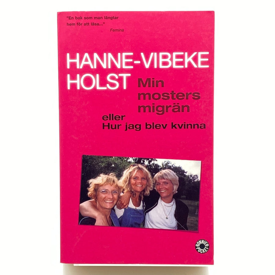 Rosa bok "Min mosters migrän" av Holst - Homy Secondhand Online