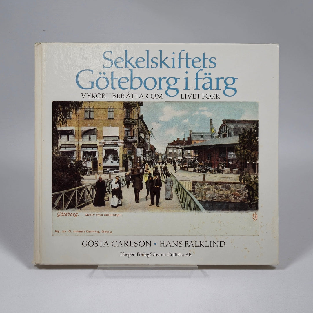 Göteborg i färg under sekelskiftet - Historisk fotobok - Homy Secondhand Online