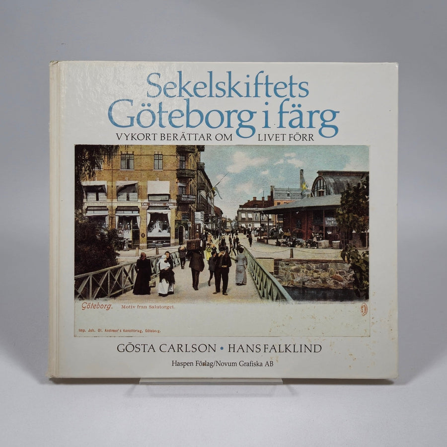 Göteborg i färg under sekelskiftet - Historisk fotobok - Homy Secondhand Online