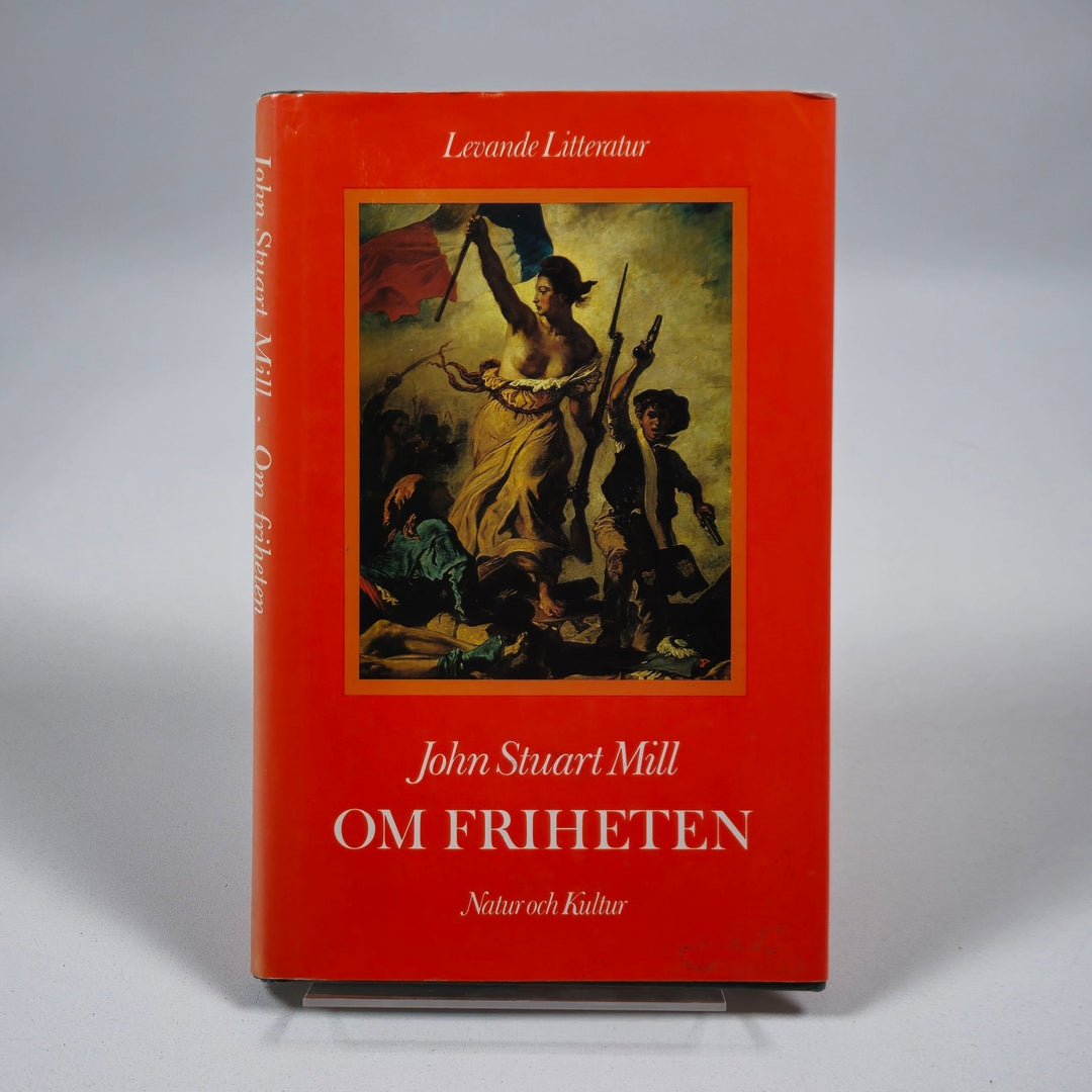 John Stuart Mill – Om Friheten, Klassisk Filosofi - Homy Secondhand Online