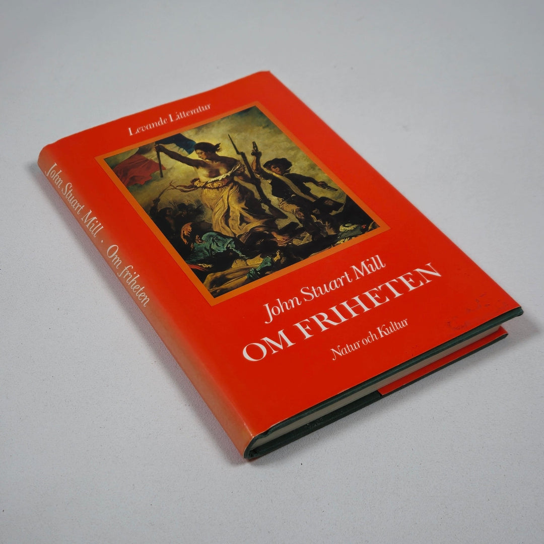 John Stuart Mill – Om Friheten, Klassisk Filosofi - Homy Secondhand Online