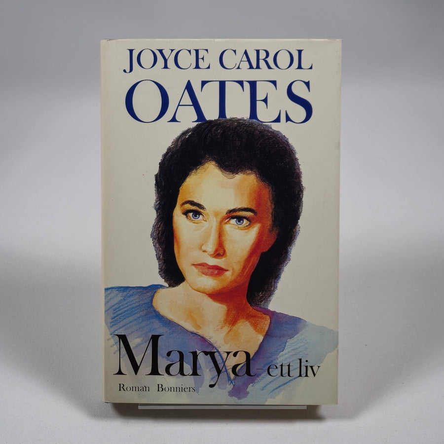 Joyce Carol Oates: Marya, Ett Liv Roman - Homy Secondhand Online