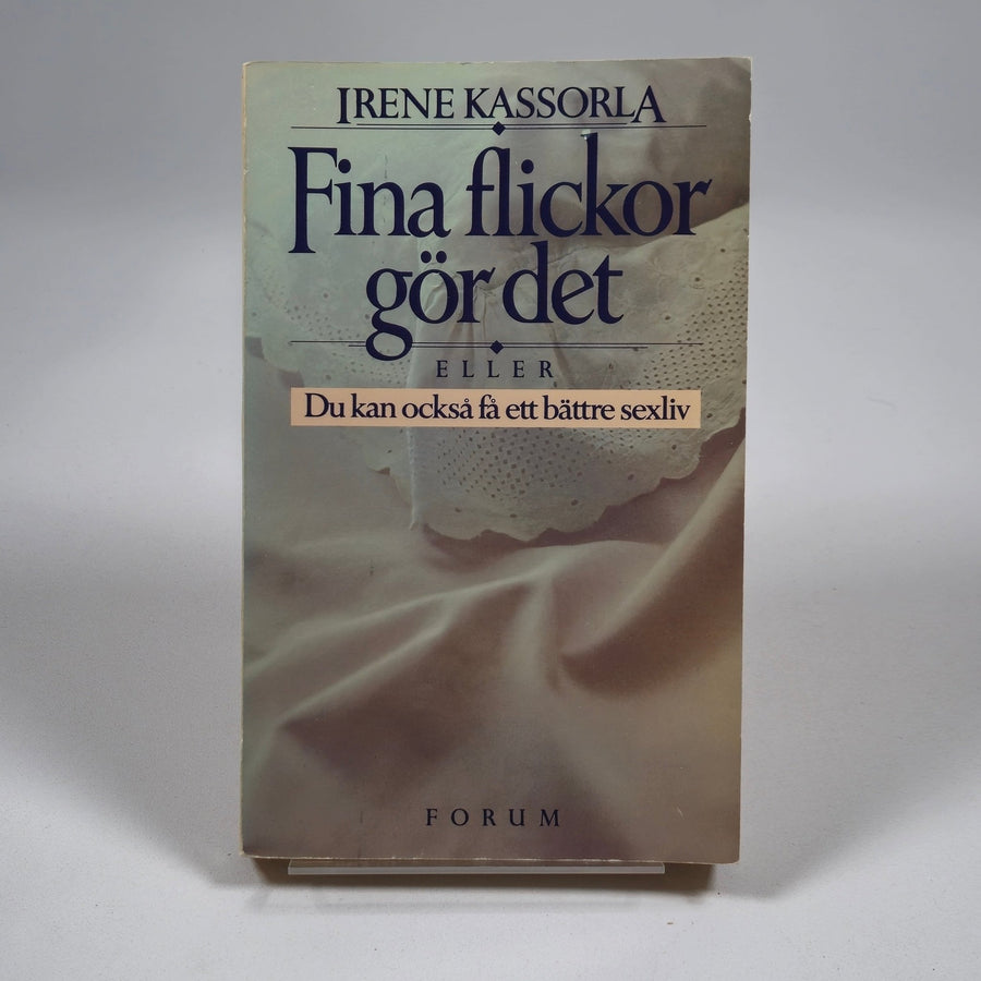 Fina flickor gör det - Irene Kassorla - Bok - Homy Secondhand Online