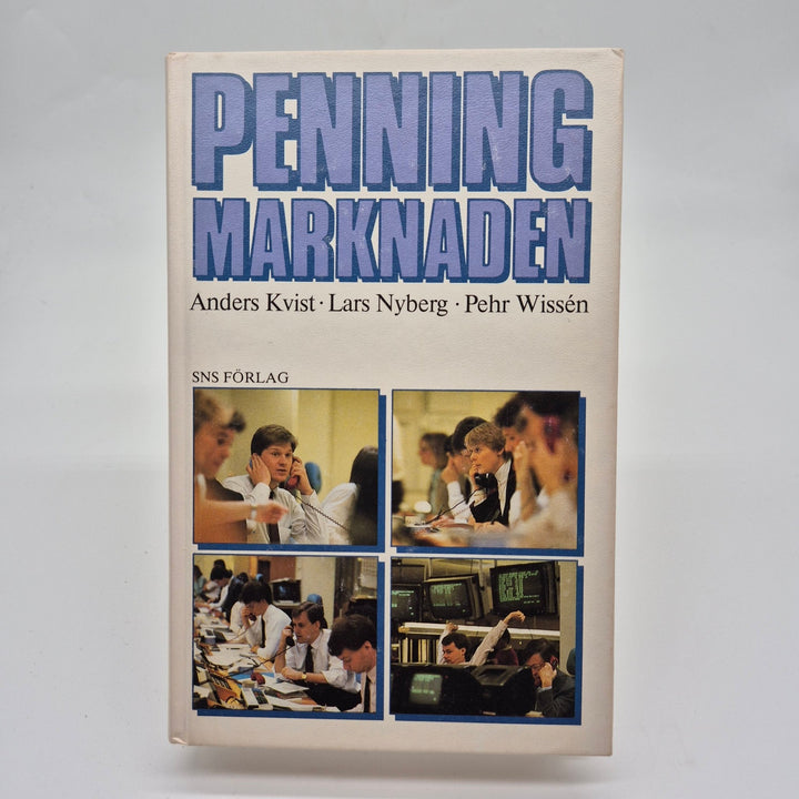 Klassisk Bok om Ekonomi: "Penningmarknaden" SNS Förlag - Homy Secondhand Online