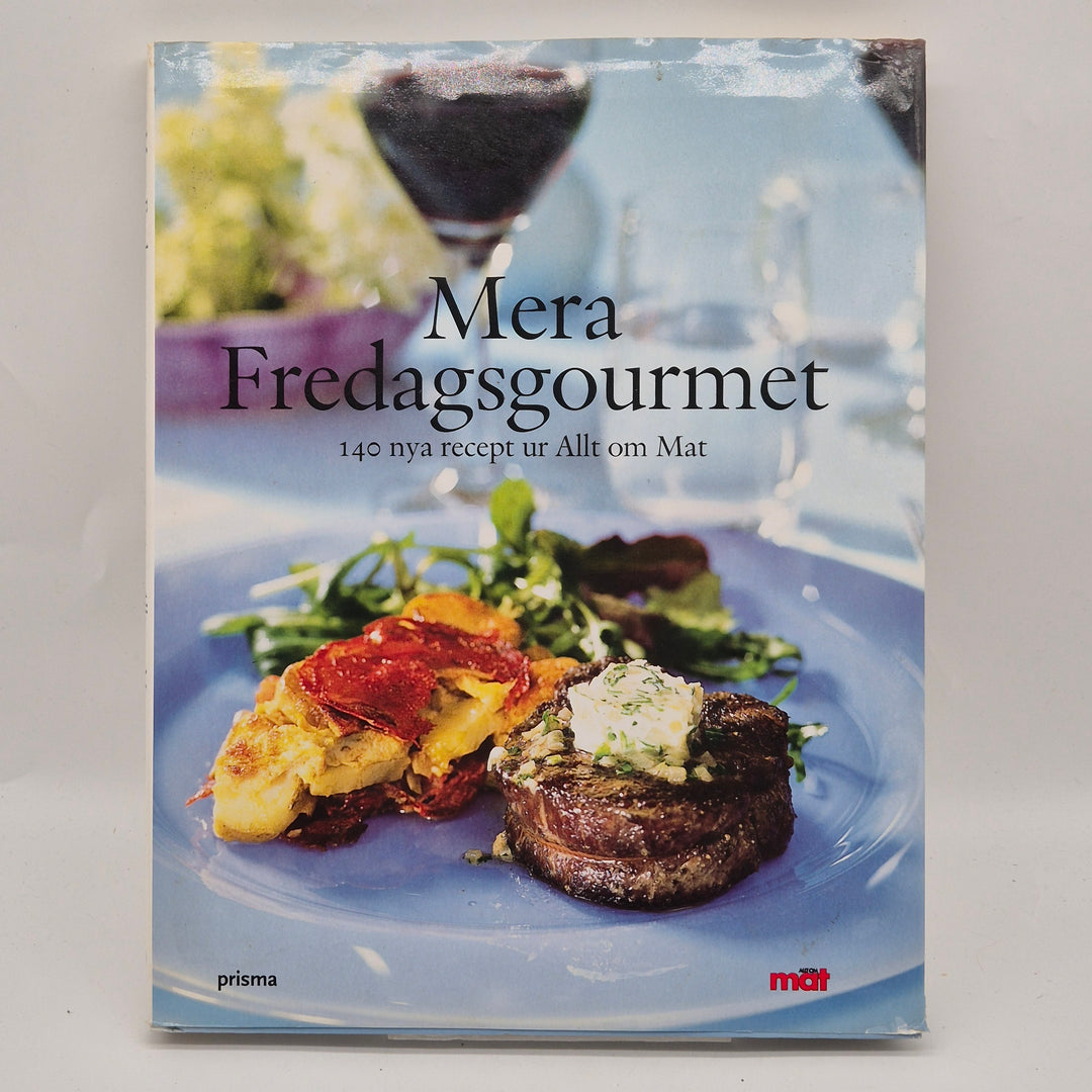 Mera Fredagsgourmet kokbok Prisma Allt om Mat
