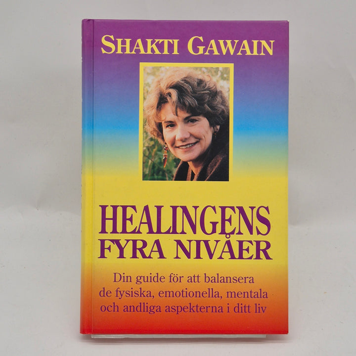 Healingens fyra nivåer bok Shakti Gawain