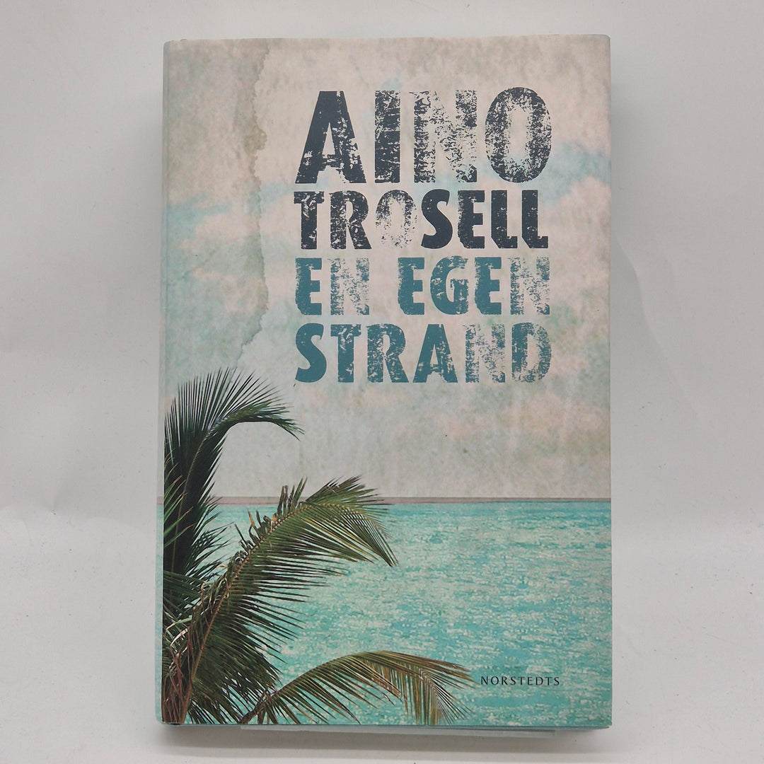 En egen strand Aino Trosell roman Norstedts