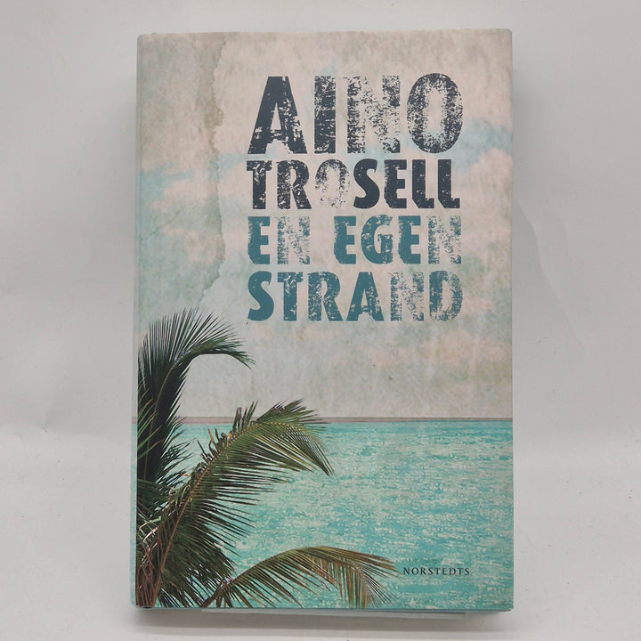 En egen strand Aino Trosell roman Norstedts