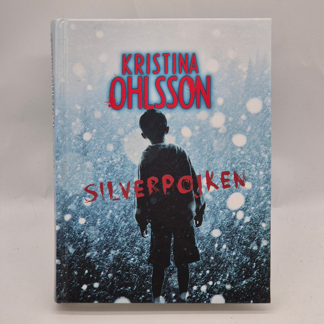 Silverpojken barnbok Kristina Ohlsson inbunden begagnad