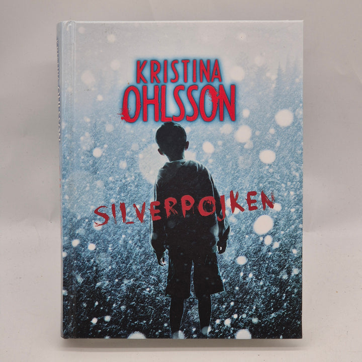 Silverpojken barnbok Kristina Ohlsson inbunden begagnad