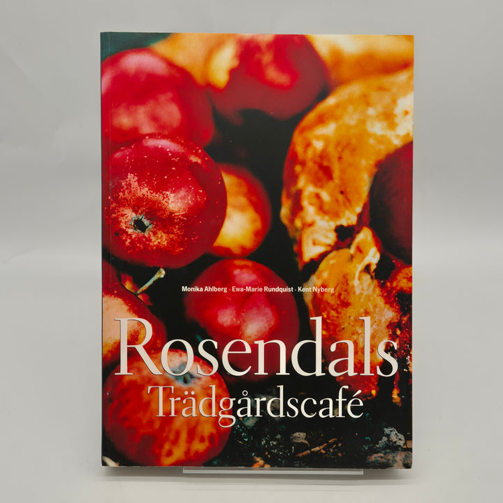 Rosendals Trädgårdscafé kokbok Prisma klassiker