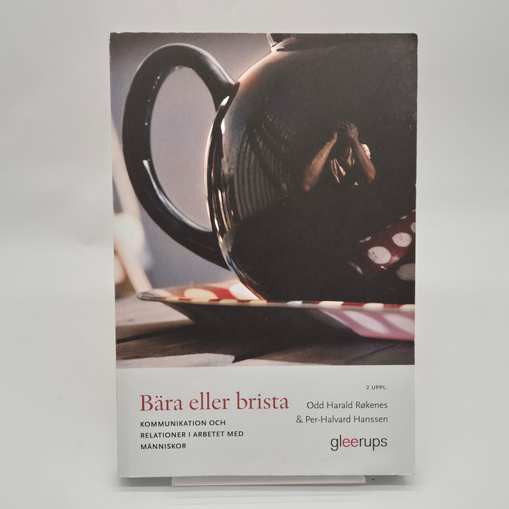 Bära eller brista fackbok kommunikation Gleerups