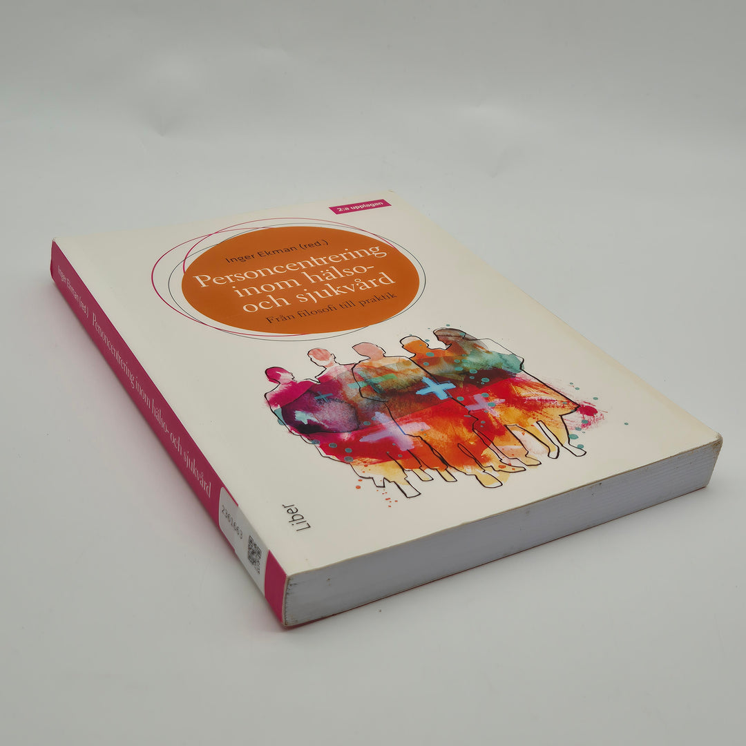 Personcentrering i hälso och sjukvård Liber bok