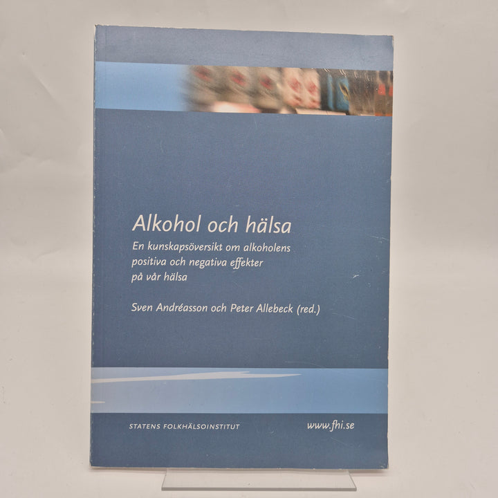 Alkohol och hälsa fackbok Statens folkhälsoinstitut