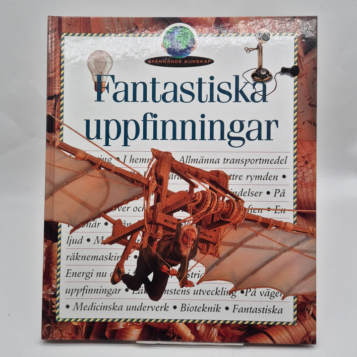 Fantastiska uppfinningar illustrerad faktabok Bra Böcker