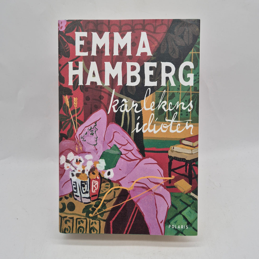 Kärlekens idiot inbunden roman Emma Hamberg