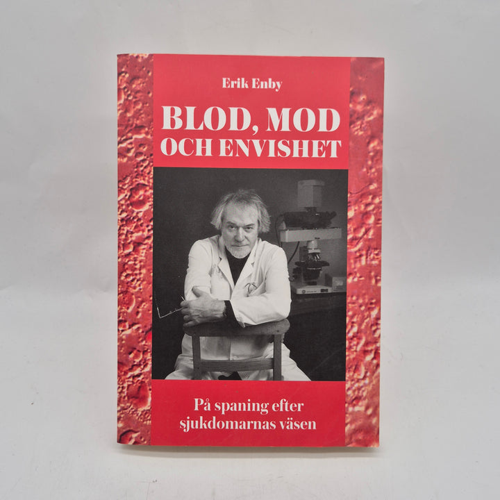 Blod mod och envishet fackbok Erik Enby
