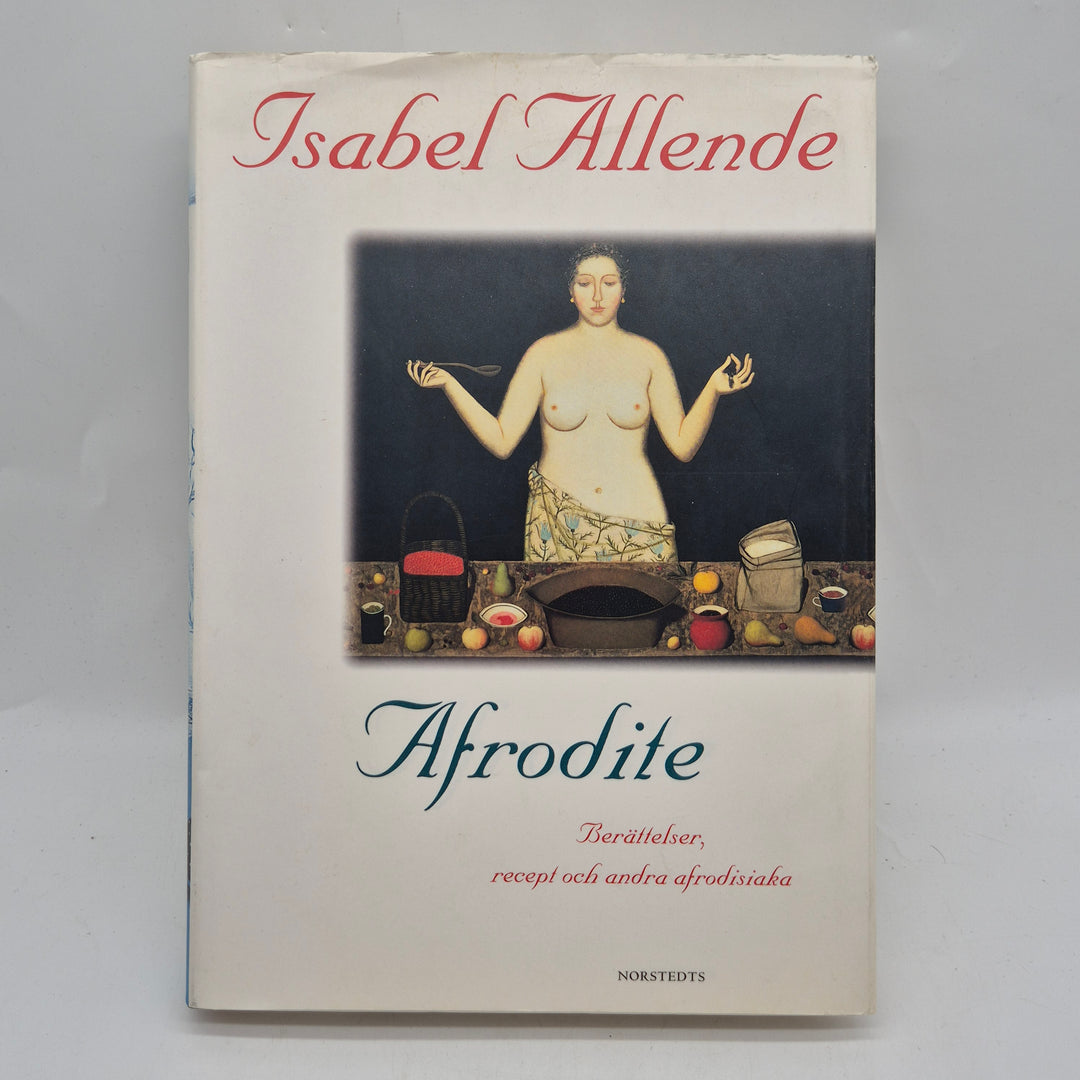 Afrodite kokbok och berättelser Isabel Allende