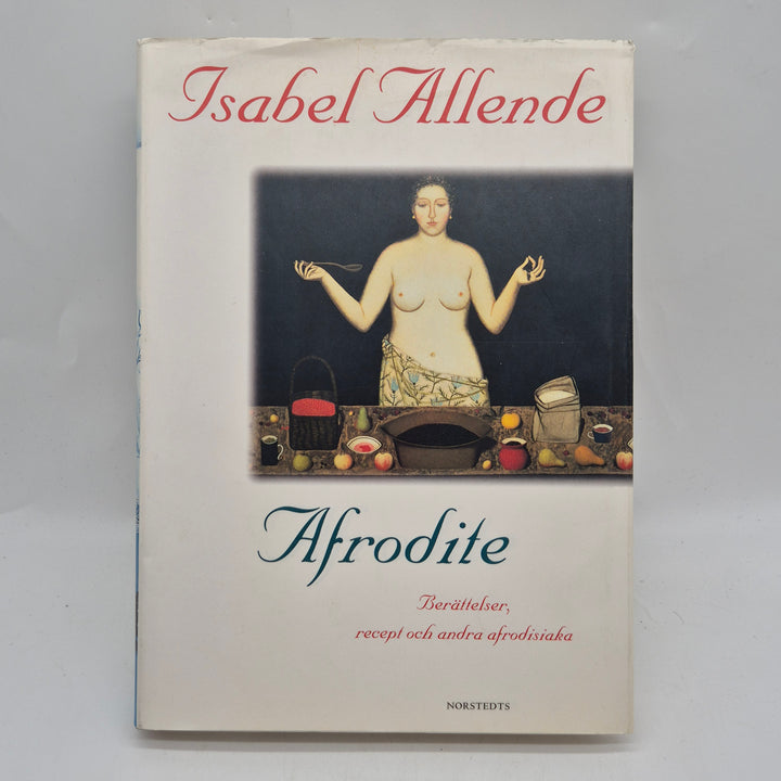 Afrodite kokbok och berättelser Isabel Allende