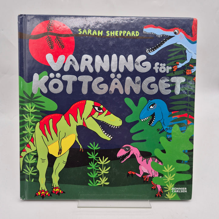 Barnbok Varning för köttgänget dinosaurier Bonnier