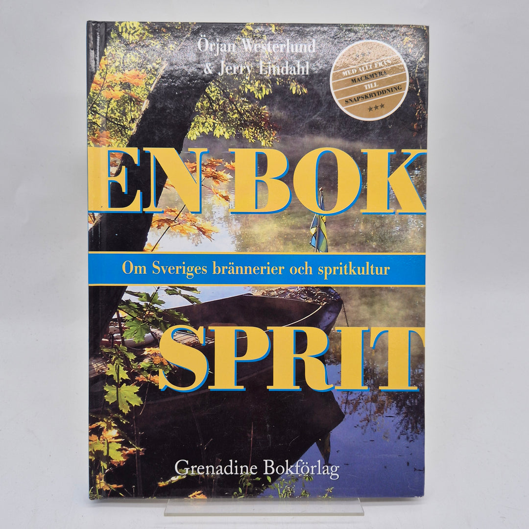 En bok om sprit svensk sprithistoria fackbok