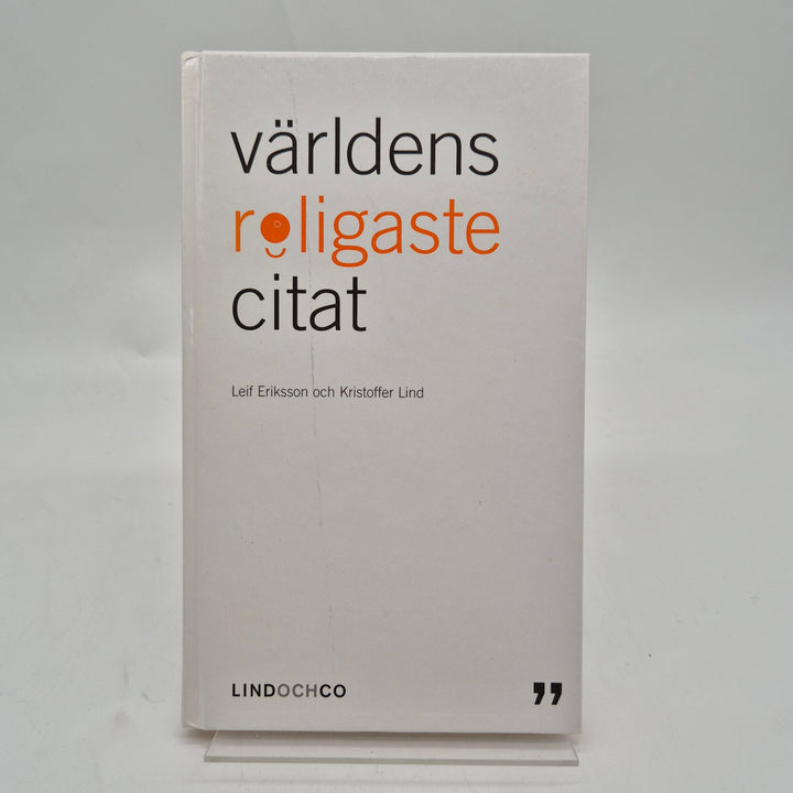Humoristisk citatbok Världens roligaste citat Lind & Co
