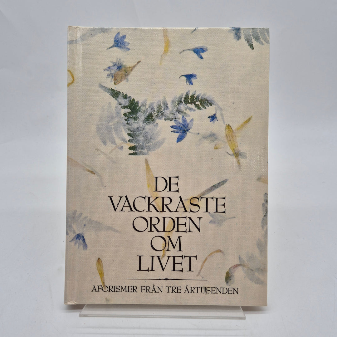 De vackraste orden om livet aforismsamling