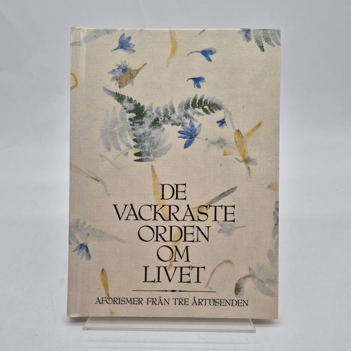 De vackraste orden om livet aforismsamling