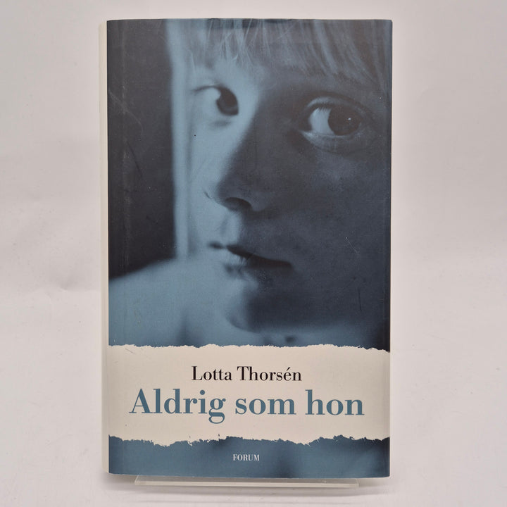 Aldrig som hon inbunden roman Forum