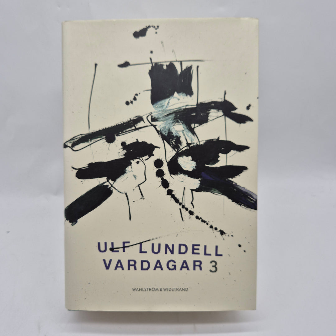 Ulf Lundell Vardagar 3 inbunden bok