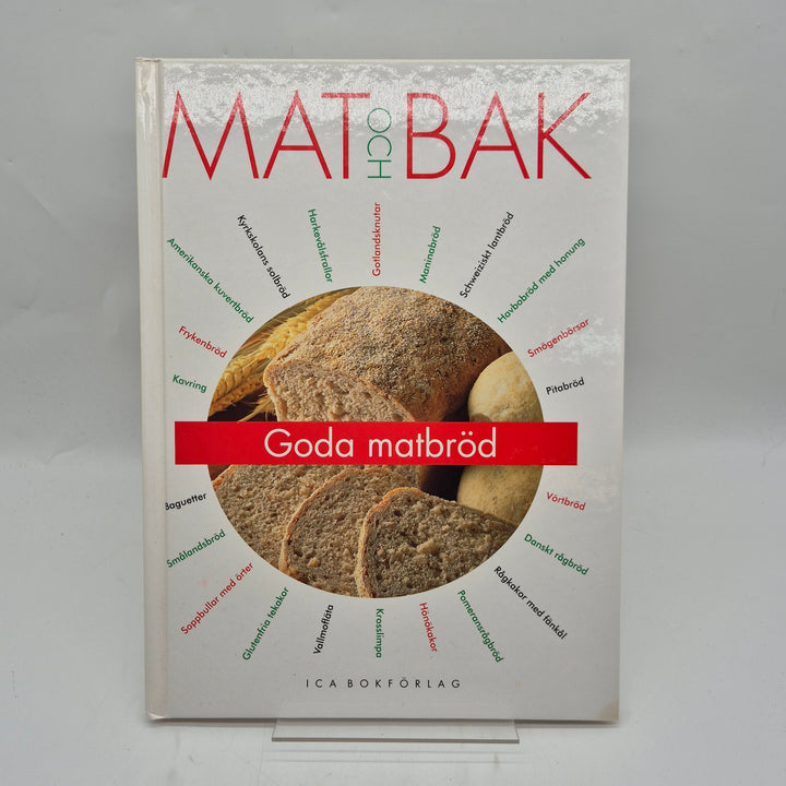 Goda matbröd bakbok ICA Bokförlag inbunden