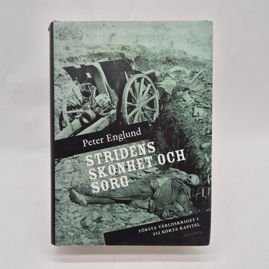 Stridens skönhet och sorg bok inbunden