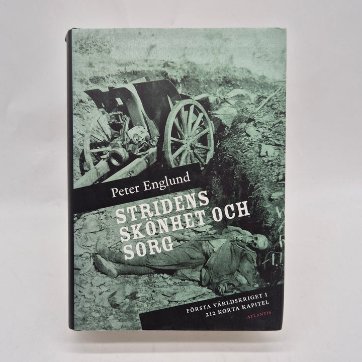 Stridens skönhet och sorg bok inbunden