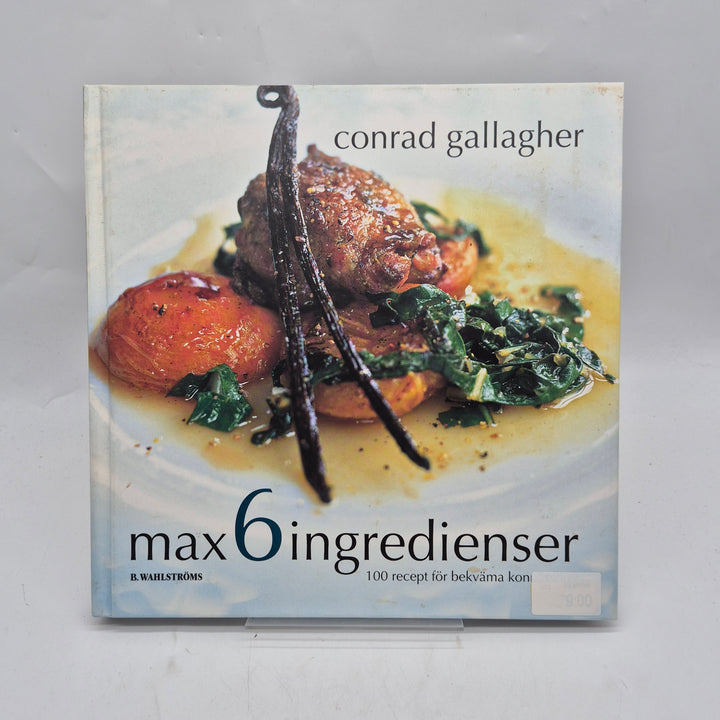 Kokbok Max 6 ingredienser Conrad Gallagher