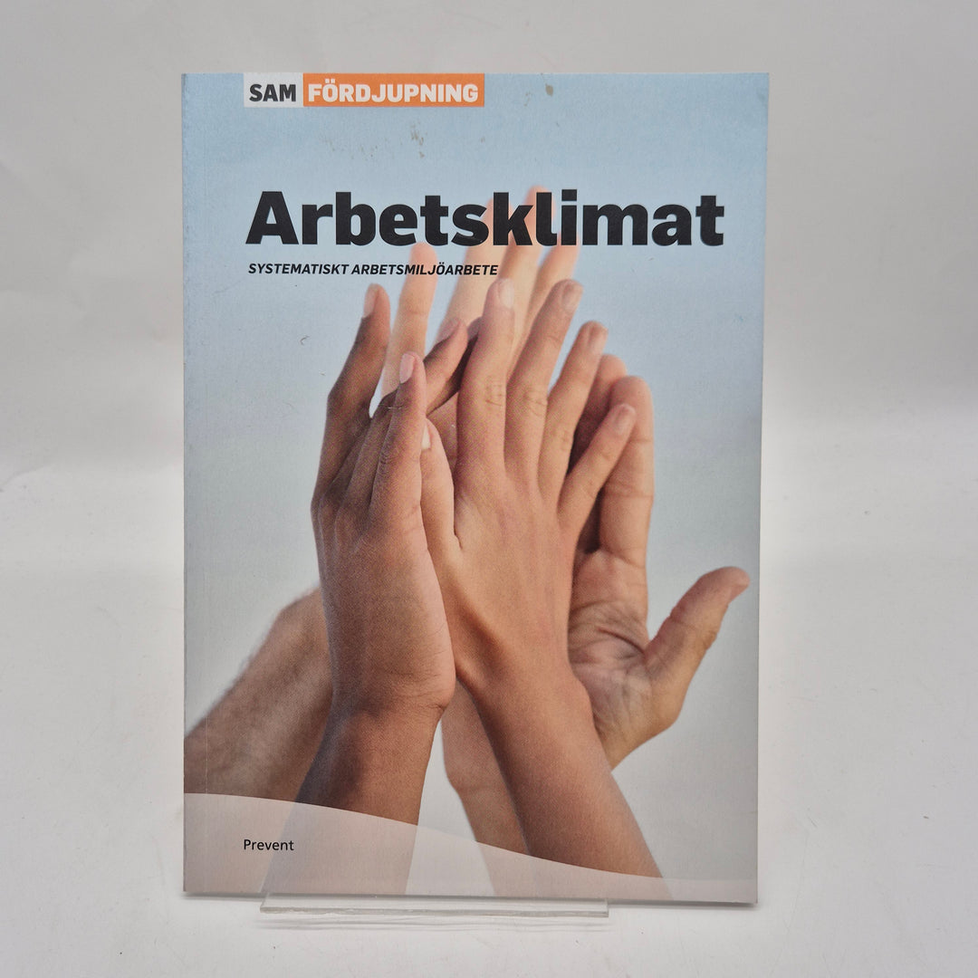Arbetsmiljöbok Arbetsklimat Prevent hållbart arbetsliv