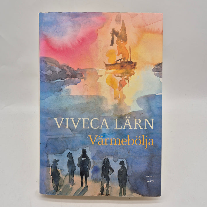 Värmebölja av Viveca Lärn inbunden roman