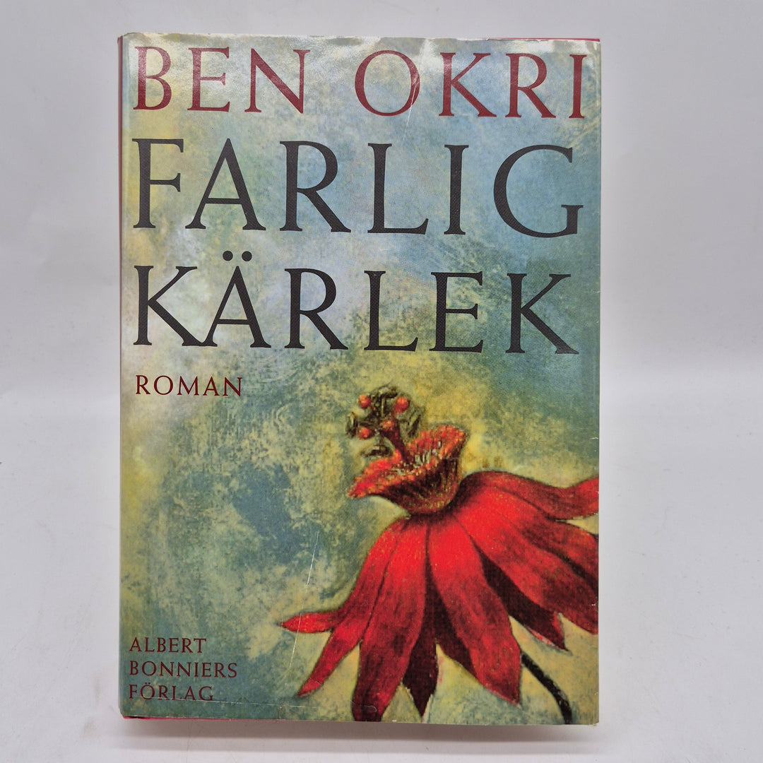 Farlig kärlek Ben Okri inbunden roman
