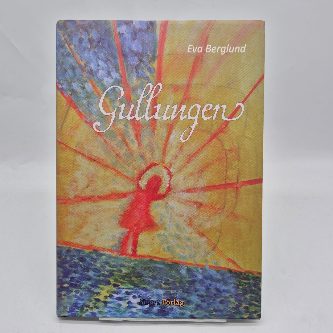 Gullungen Eva Berglund psykologisk roman inbunden
