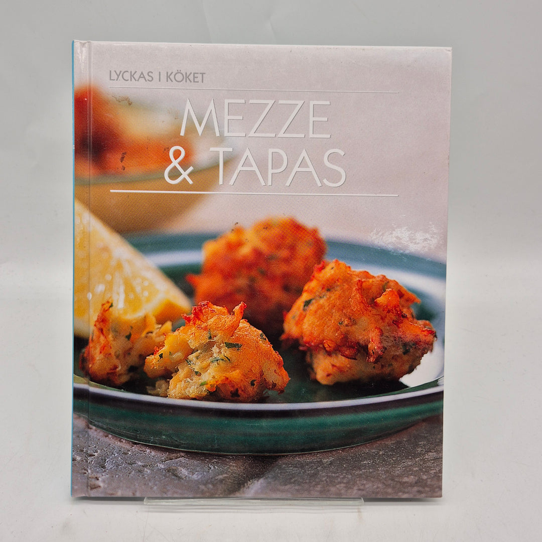 Kokbok Mezze och Tapas Lyckas i köket
