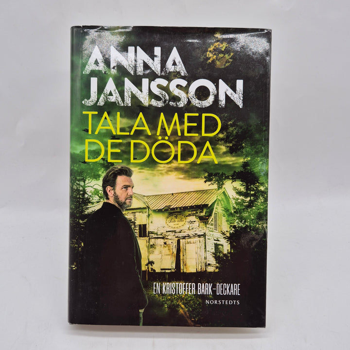 Deckare Anna Jansson Tala med de döda