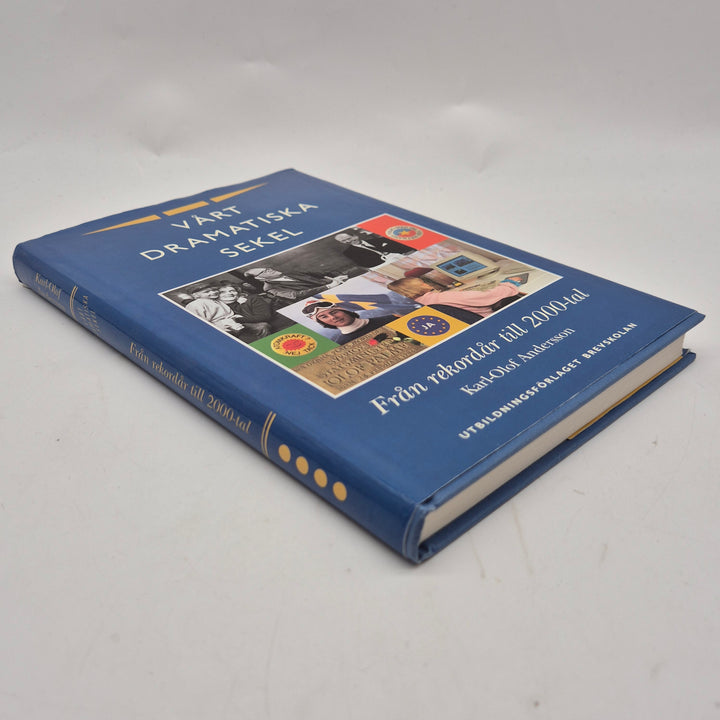 Vårt dramatiska sekel faktabok svensk samtidshistoria