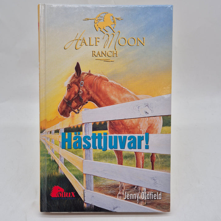 Hästtjuvar Half Moon Ranch ungdomsbok inbunden