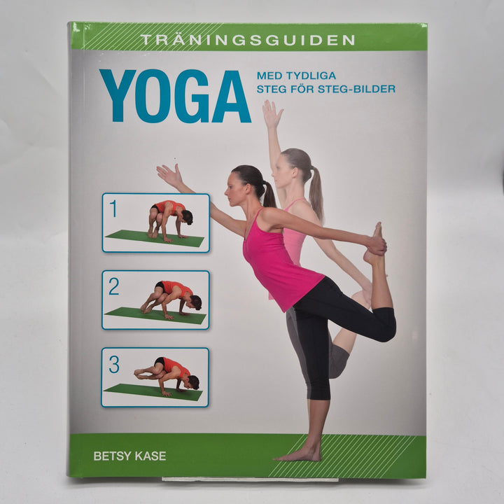 Träningsguiden Yoga bok av Betsy Kase