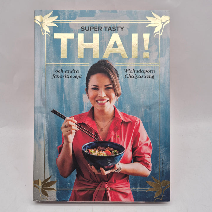 Kokbok Super Tasty Thai Wichudaporn Chaiyasaeng