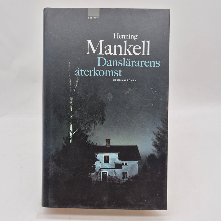 Danslärarens återkomst inbunden kriminalroman Mankell